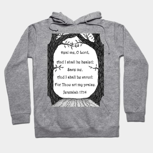 Heal Me, O Lord Hoodie by zharriety